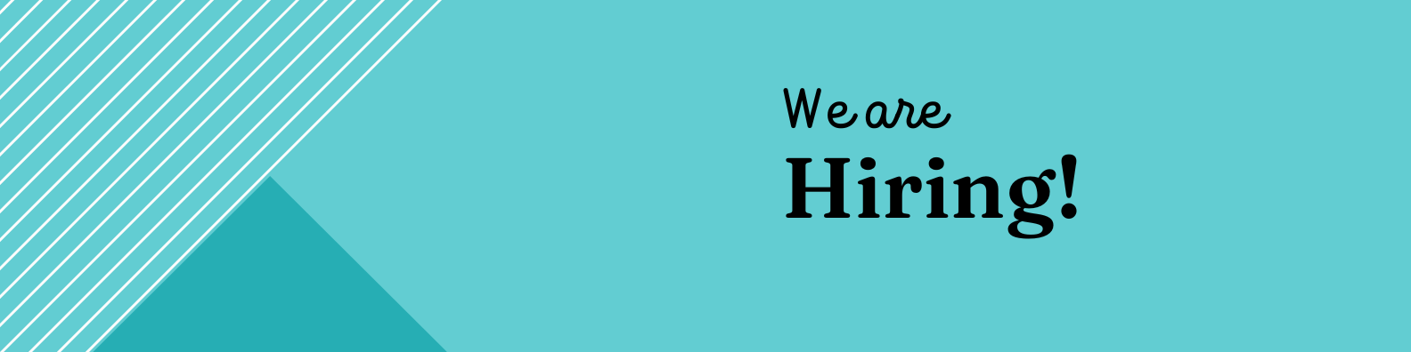 Teal Geometric We Are Hiring Corporate LinkedIn Banner